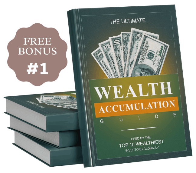 Free Bonus #1: The Ultimate Wealth Accumulation Guide